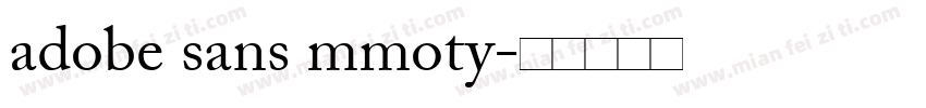 adobe sans mmoty字体转换
